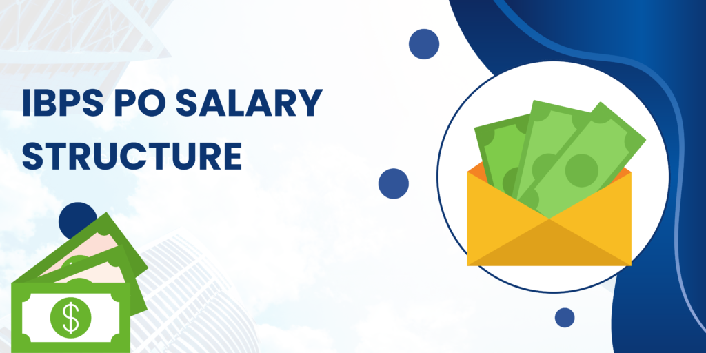 IBPS PO Salary 2024