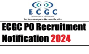 ECGC PO Recruitement 2024